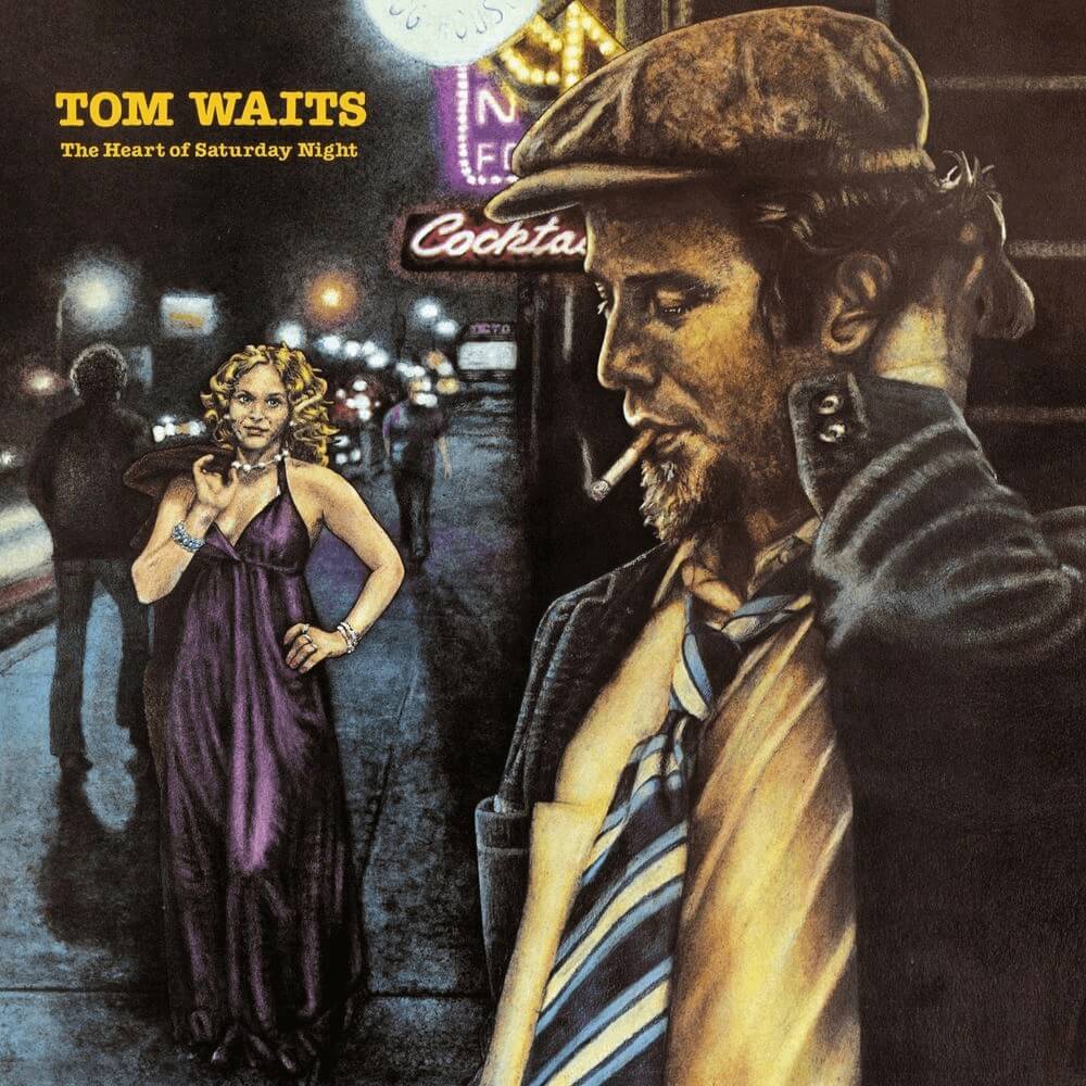 Tom Waits – The Heart of Saturday Night (1974) | Altamont